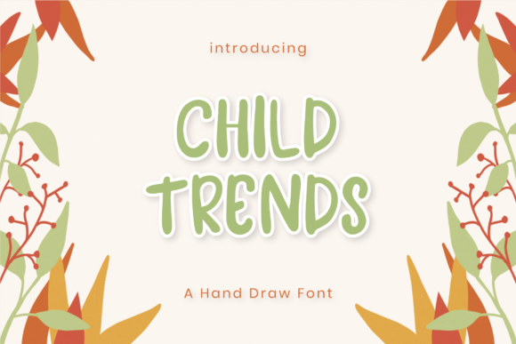 Child Trends: A Whimsical Display Font for Branding