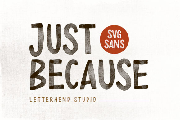 Just Because: A Bold Display Font for Editorial Design