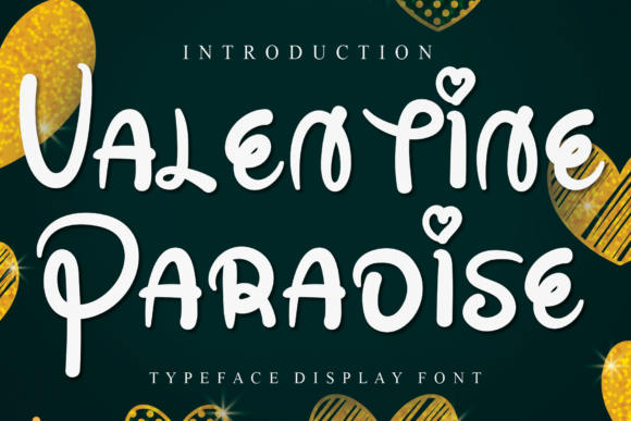 Valentine Paradise: A Premium Display Font for Business