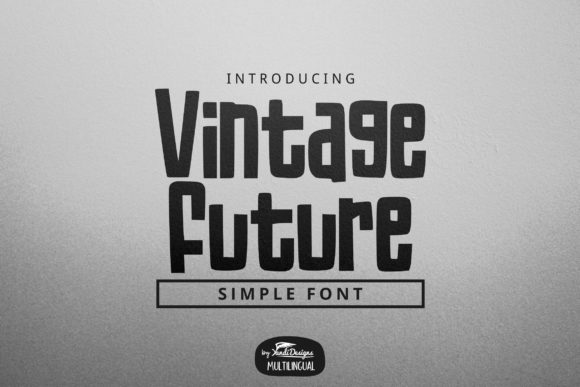 Vintage Future: A Quirky Display Font for Branding